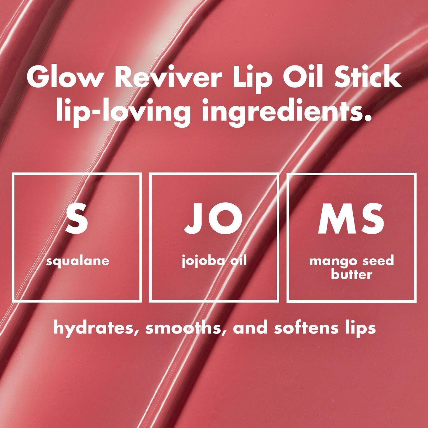 glow-reviver-lip-oil-stick-v5 0226_EDU_GRLipOilStick_Ingredients_8d407fe5-75fc-4ac2-84c8-b3e9303f05f8.jpg