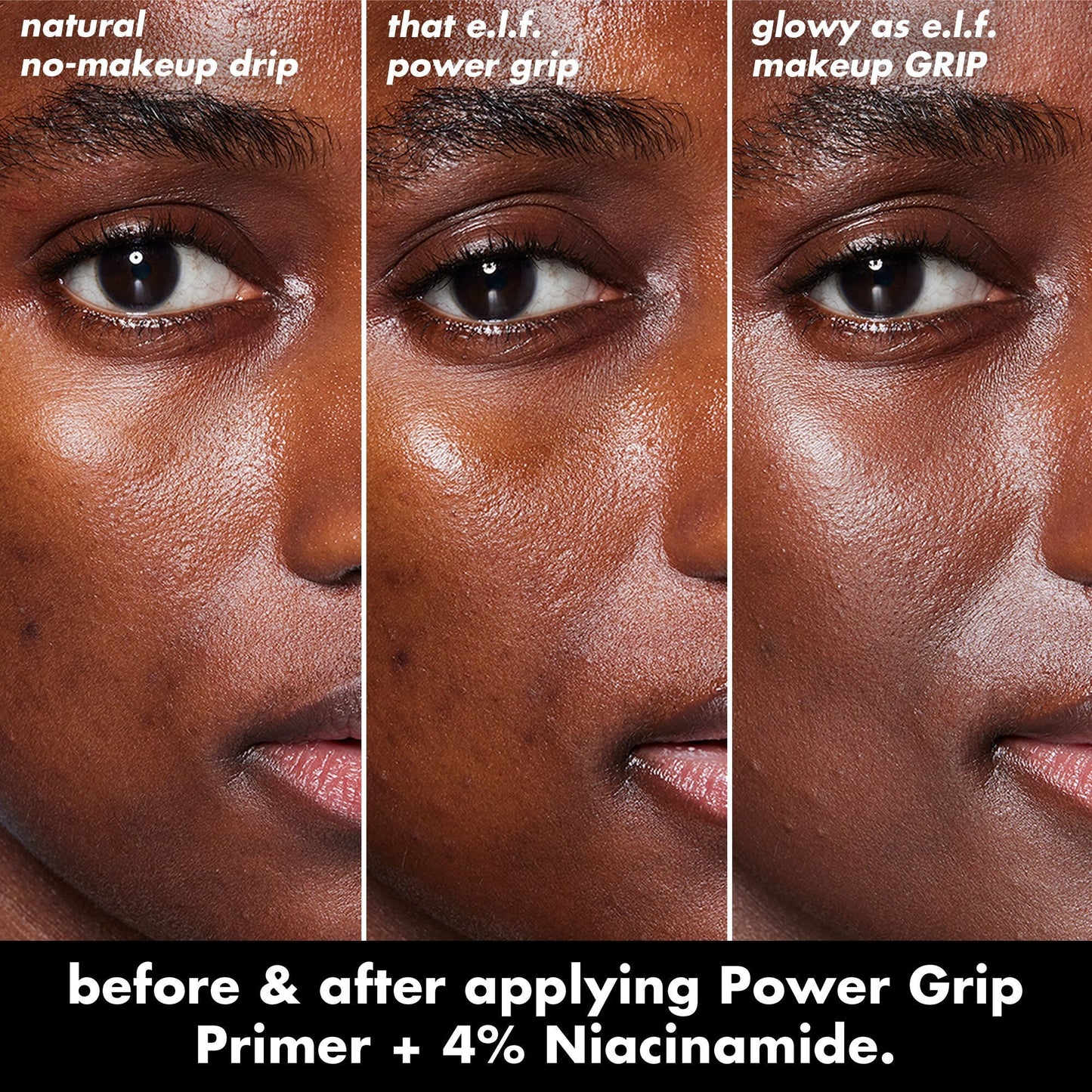 power-grip-primer-4-niacinamide-a8 0226_EDU_PowerGripPrimerNiacinamide_BA_Triptych1.jpg