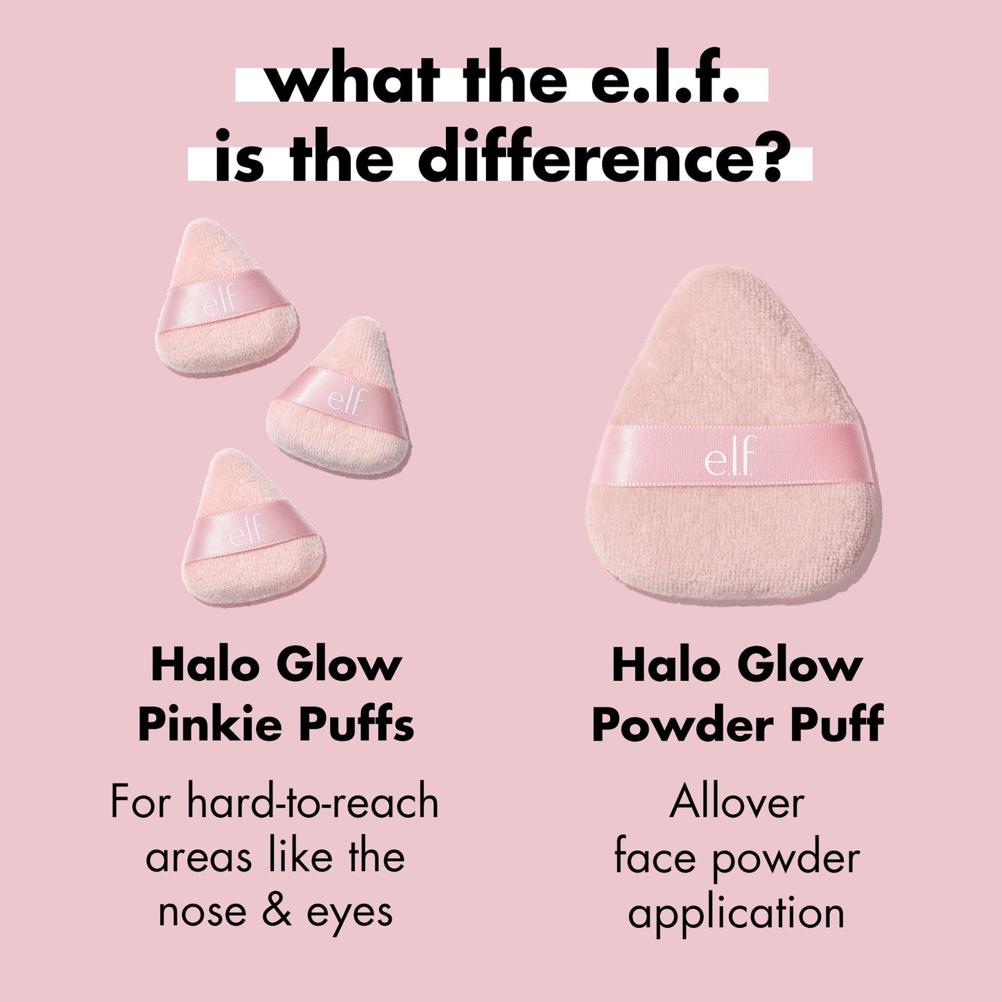 halo-glow-pinkie-puffs-i7 0324_PDP_PINKIE_PUFF_DIFFERENCE.jpg