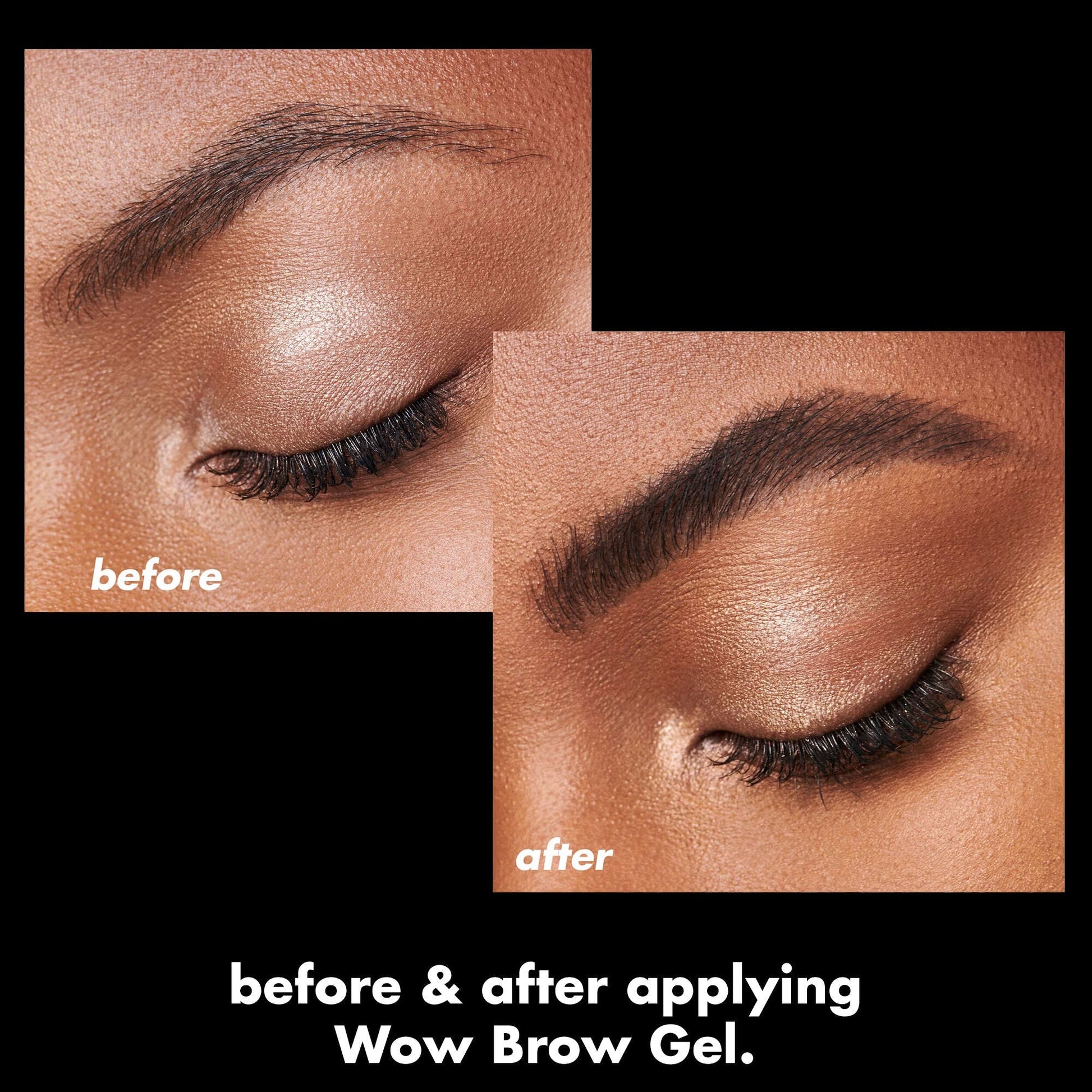 wow-brow-gel-f4 0326_EDU_WowBrowGel_BA_4c8d01a5-a57e-49b1-b700-6633dd9cc1f3.jpg