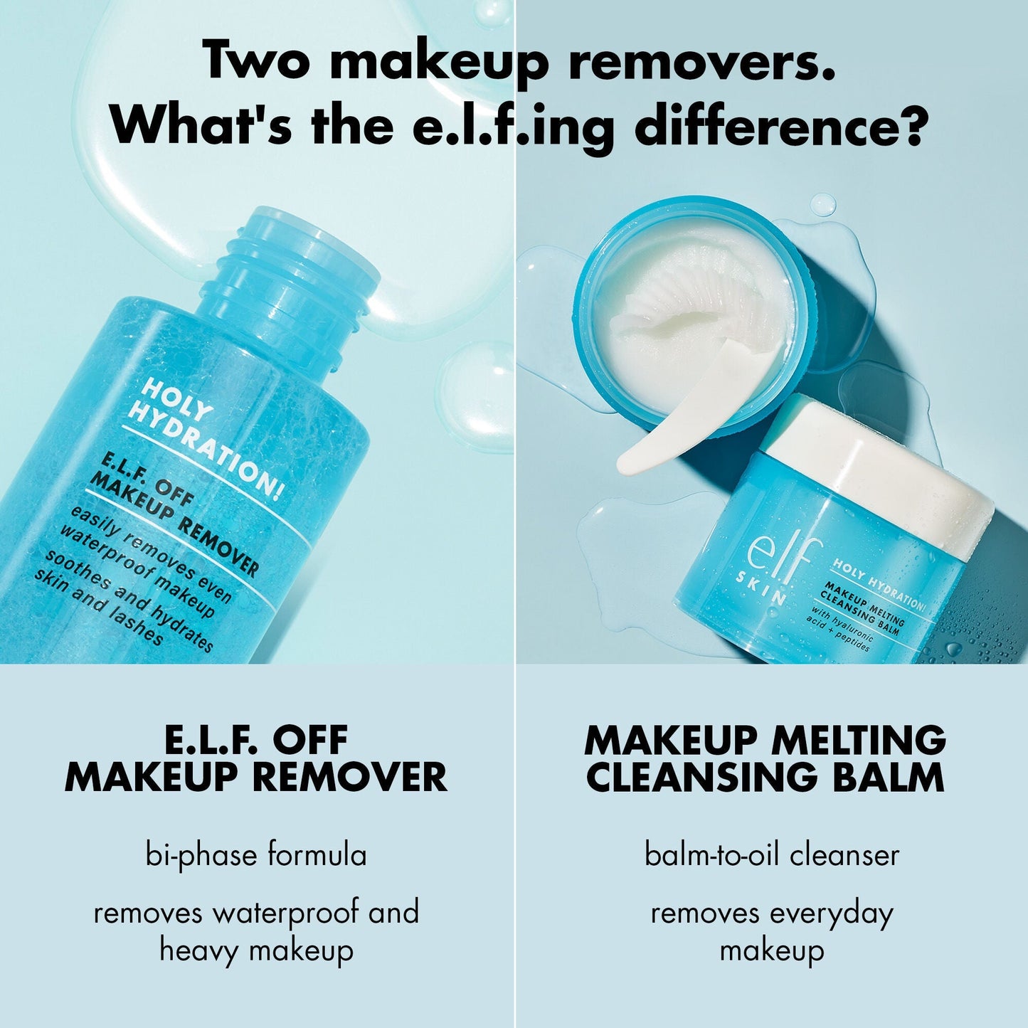 holy-hydration-e-l-f-off-makeup-remover-r2 0523_EDUCATION_NEWARRIVALS_HOLY_HYDRATION_COMPARISON.jpg
