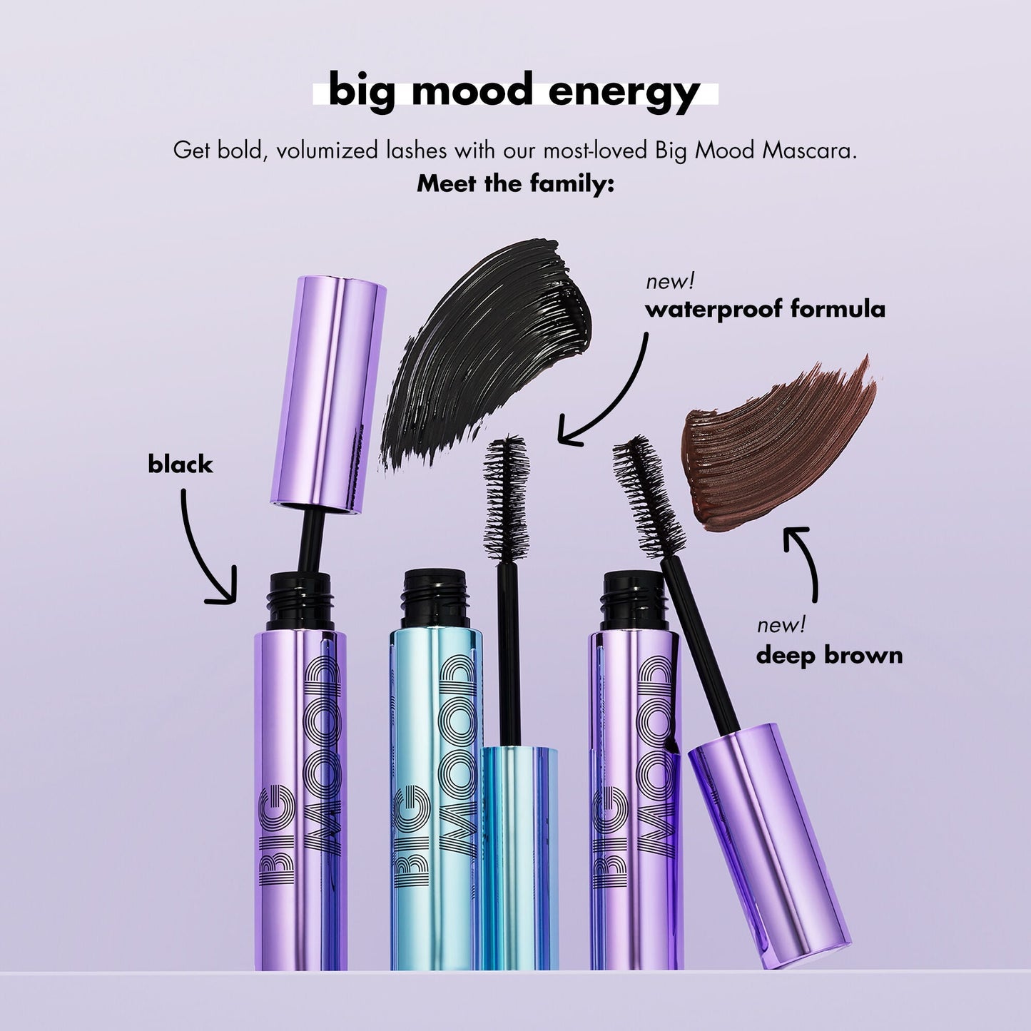 big-mood-waterproof-mascara-u6 110121_customer_bigmood_shade_launch.jpg