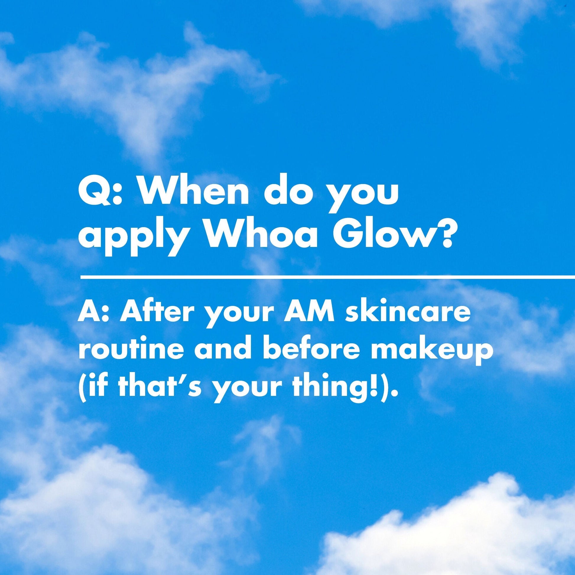 suntouchable-whoa-glow-spf-30-v9 1222_EDUCATION_NEWARRIVALS_WHOA_GLOW_HOWTOREGIMEN_ff7266b3-148e-47af-9c72-4df83fda13a3.jpg